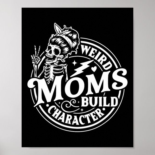 Konstig Mammor Bygger tecken Skeleton Funny Mamma  Poster (Framsidan)
