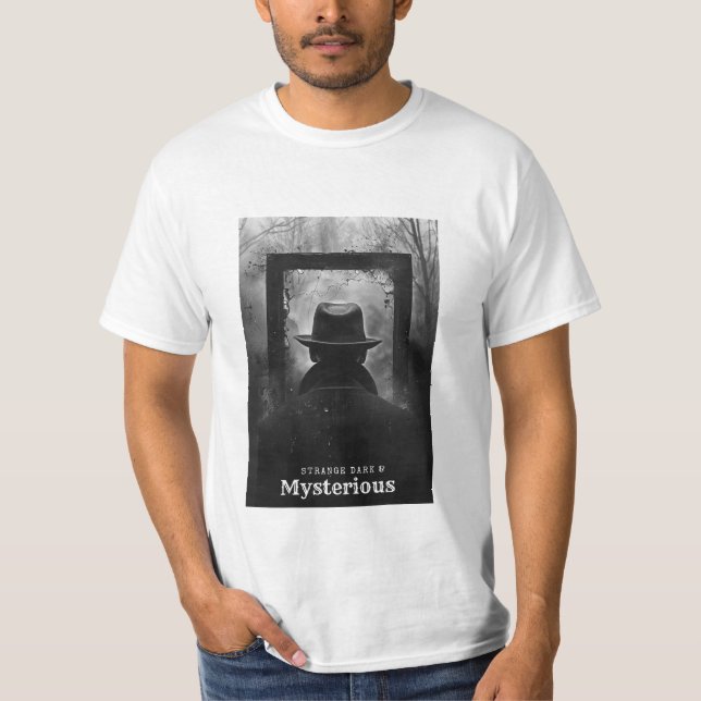 Konstig Mörk och Mysterisk T Shirt (Framsida)