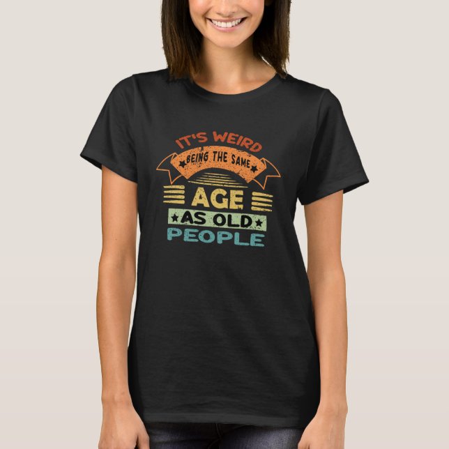 Konstigen är densamma som äldre 1 t shirt (Framsida)