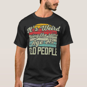 Konstigen är densamma som den gamla, ynka och gaml t shirt
