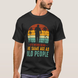 Konstigen är lika gammal som den gamla populären S T Shirt