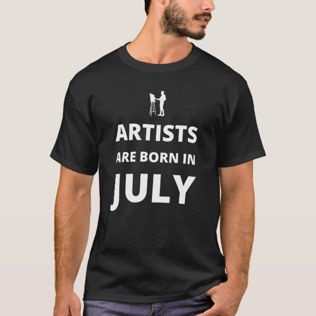 Konstnärer är födda i juli t shirt (Framsida)