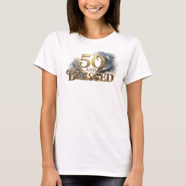 Konstnärlig 50 OCH BLESSAD Kreativ tryck T Shirt (Framsida)