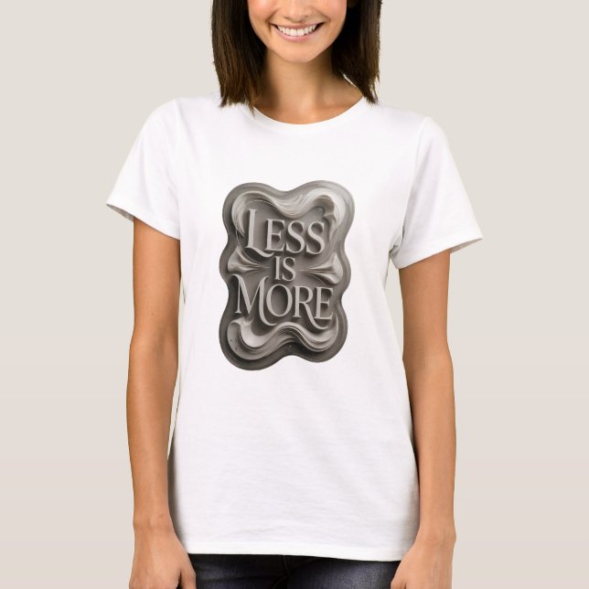 Konstnärlig Grå LESS IS MORE T-shirt (Framsida)