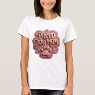Konstnärlig Guld PROUD DOG MOM Design T Shirt