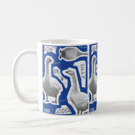 Konstnärlig illustration Var inte en dum gås Kaffemugg