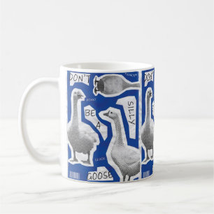 Konstnärlig illustration Var inte en dum gås Kaffemugg