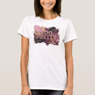 Konstnärlig röd TOO PRETTY textdesign T Shirt