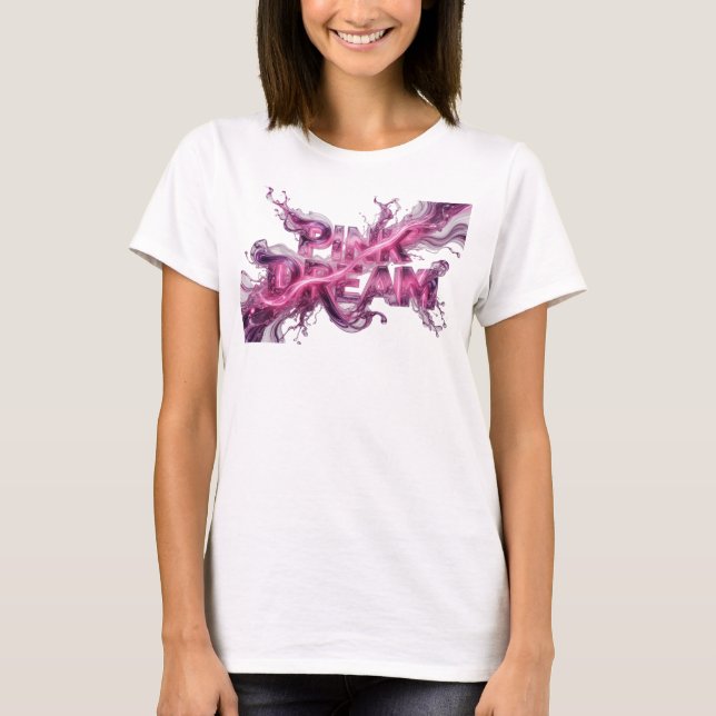 Konstnärlig Rosa PINK DREAM Statement T-shirt (Framsida)