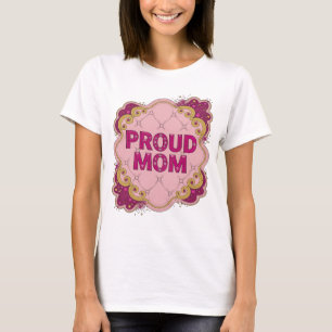 Konstnärlig Rosa STOLT MAMMA Konstnärligt Motiv T Shirt