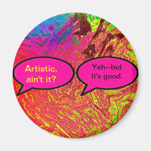 Konstnärliga gåvor är inte MUSEUM Zazzle Magnet