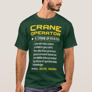 Konstruktion för definition av Funny Crane Operato T Shirt
