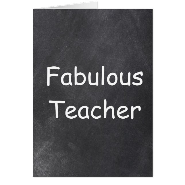 Konstruktion för Fabulous Teacher Chalkboard Hälsningskort (Framsidan)