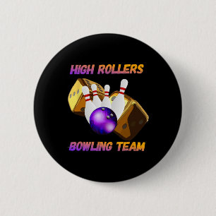 Konstruktion för High Rollers Bowling Team Knapp