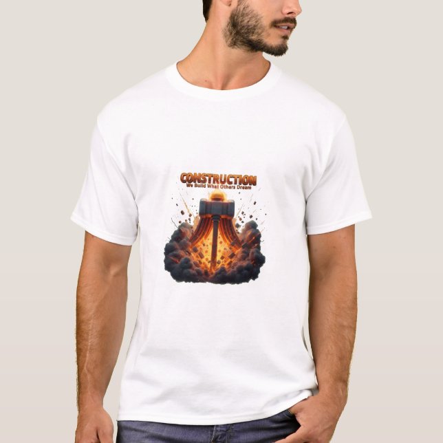 Konstruktion Vi bygger vad andra drömmer Episk ham T Shirt (Framsida)