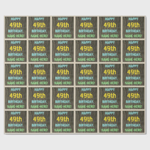 Konstträ, Målad text, 49-årsdag + Namn Presentpapper