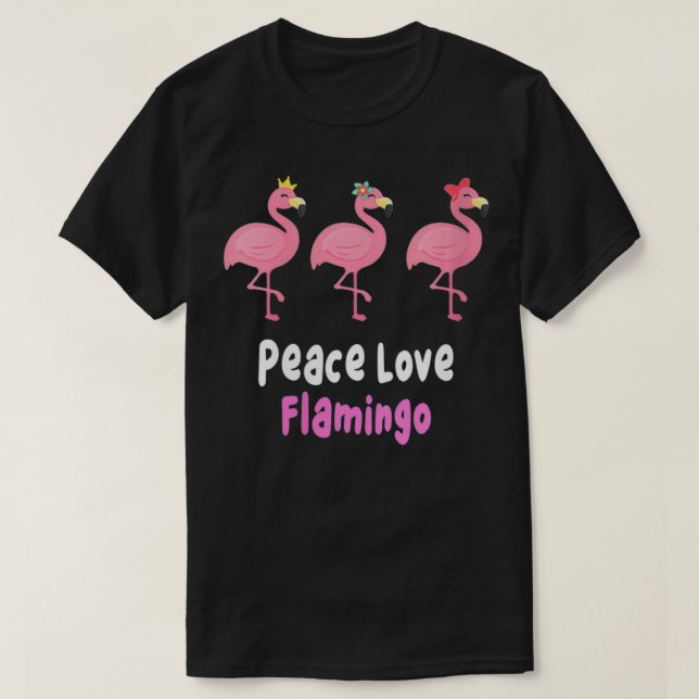 Könsunderliga flamingor, fred kärlek, rosa flaming t shirt (Design framsida)