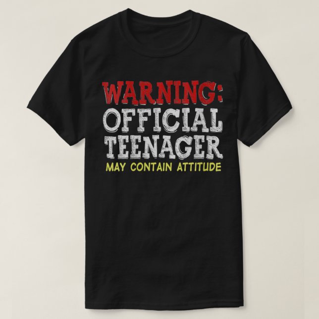 Könsvarning för tonåring kan innehålla attityd 13: t shirt (Design framsida)
