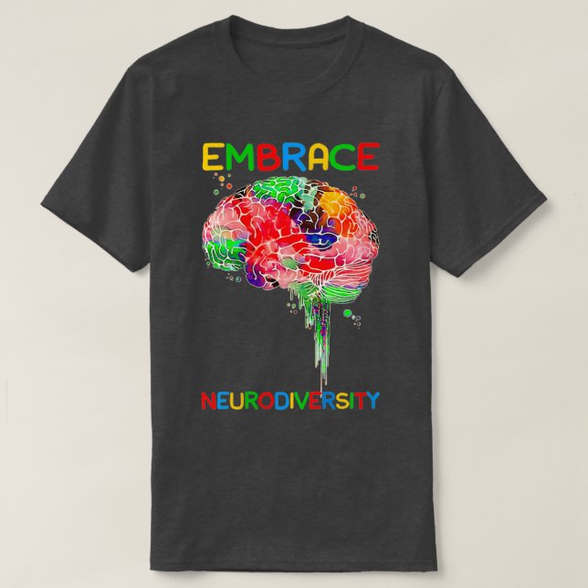 Könsvärnsmagnarna för den neurodiversitet Embrace  T Shirt (Design framsida)