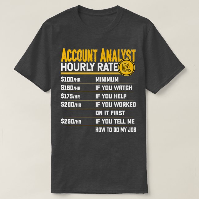 Kontonummer för kontoanalytikers timtaxa för CPA A T Shirt (Design framsida)