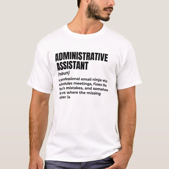 Kontors humor: Administrativ assistent T Shirt (Framsida)
