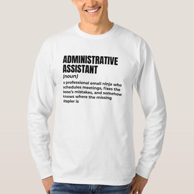 Kontors humor: Administrativ assistent T Shirt (Framsida)