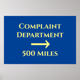 Kontors humor Funny Complaint Department 500 Miles Poster