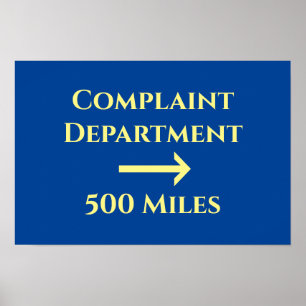Kontors humor Funny Complaint Department 500 Miles Poster