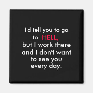 kontors humor kylmagnet magnet