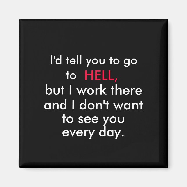 kontors humor kylmagnet magnet (Framsidan)