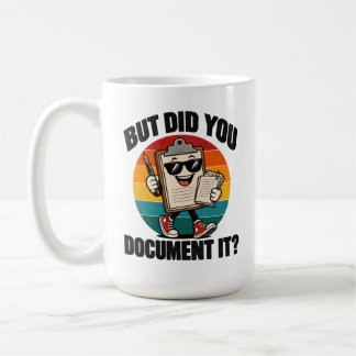 Kontorshumor Men Dokumenterade Du Det Urklippstavl Kaffemugg