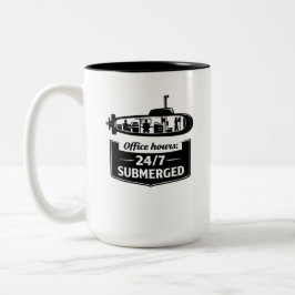 Kontorstid 24/7 Nedsänkt Ubåtshumor Två-Tonad Mugg