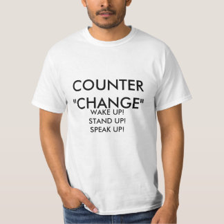 KONTRA UPP "ÄNDRING", VAKET! STATIV UPP! TALA UPP! T-SHIRT