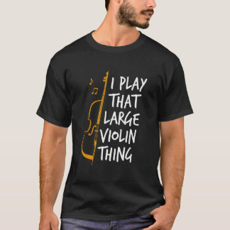 Kontrabas I Spelar T Stor Fiol Sak Kontrabas Shirt