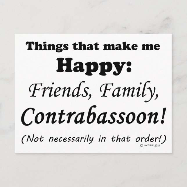 Kontrafagott gör mig lycklig vykort (Framsida)