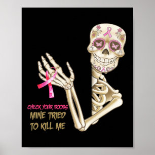 Kontrollera att din bröstgruva försökte Döda mig S Poster