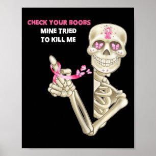 Kontrollera att din bröstgruva försökte Döda mig S Poster