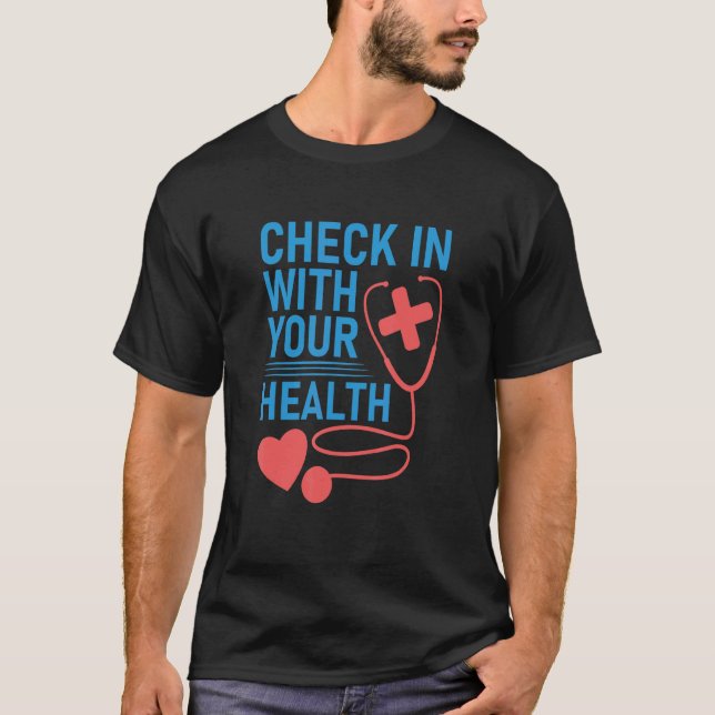 Kontrollera din hälsa t shirt (Framsida)