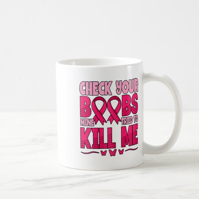 Kontrollera din medvetenhet om bröstcancer kaffemugg (Höger)