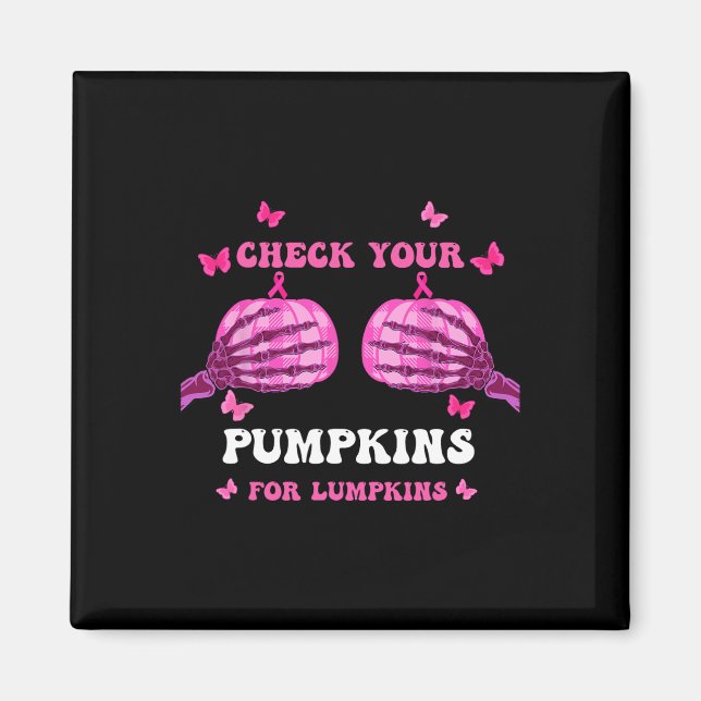 Kontrollera din pumpkins Breast Cancer Awareness H Magnet (Framsidan)