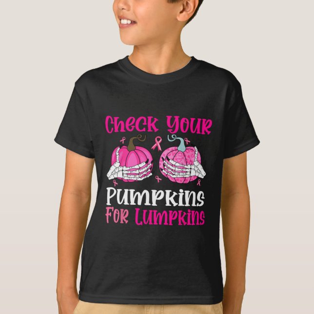 Kontrollera din pumpkins Breast Cancer Awareness H T Shirt (Framsida)