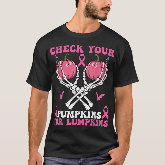 Kontrollera din Pumpkins bröstcancermedvetenhet T Shirt (Framsida)