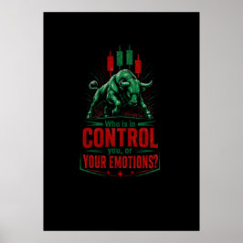 Kontrollera Dina Känslor Bull Trading Mentalitet D Poster