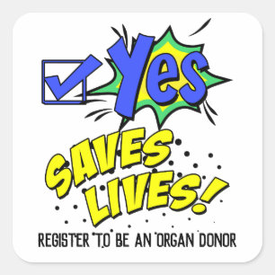 Kontrollera Ja till Spara Lives, Donor Awareness S Fyrkantigt Klistermärke