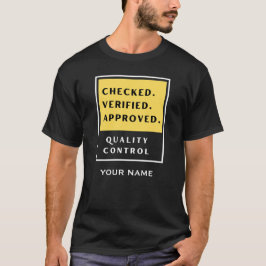 Kontrollerad Verifierad Godkänd Kvalitetskontroll T Shirt
