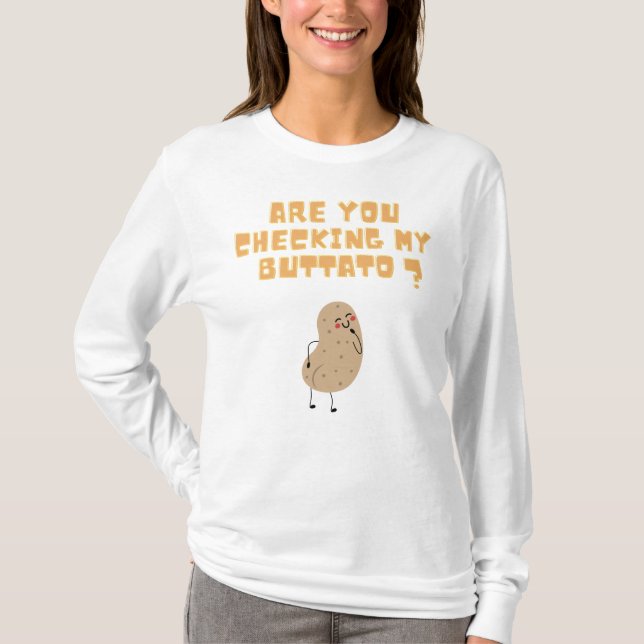 Kontrollerar du min potatis? t shirt (Framsida)