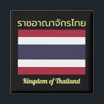 Konungariket Thailand Magnet<br><div class="desc">Konungariket Thailands historia:Konungariket Thailands färgade flagga, genom Rama VI-royalet den 28 september 1917, visar den fantastiska skönheten och kulturen i Konungariket Thailand, och varje färg på flagga återspeglar tydligt detta. Den vita på flagga representerar renheten hos Buddha, den blå är Royalty och den röda, som blod, är folket i landet....</div>