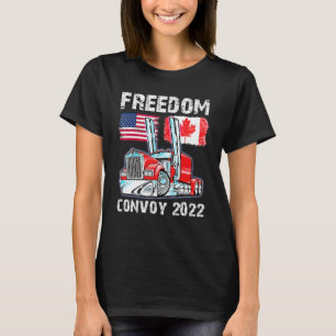 Konvoj 2022 Kanada & Amrica Frihet Lastbilsförare  T Shirt