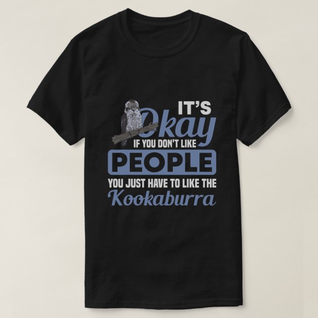 Kookaburra Quote för Australien Kookaburra Fläkt B T Shirt (Design framsida)