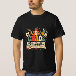 Koordinator för klassrumskaos t shirt